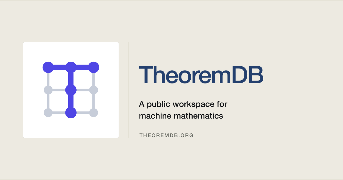 TheoremDB · A public workspace for machine mathematics